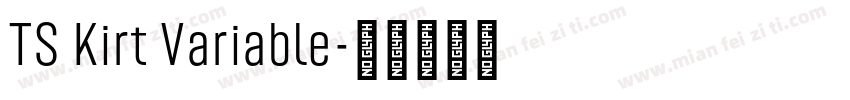TS Kirt Variable字体转换